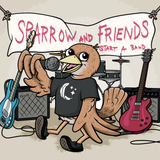 Sparrow Sleeps - Sparrow and Friends Start A Band!