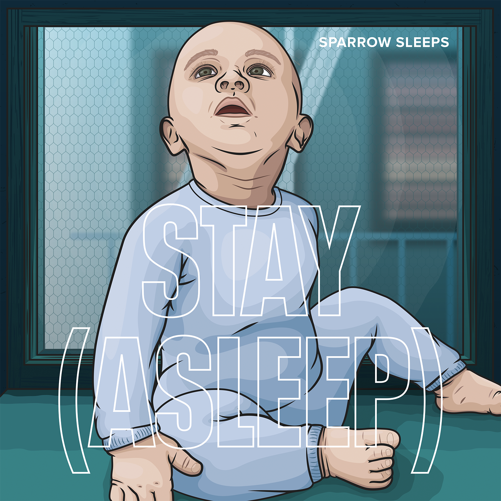 STAY (ASLEEP)
