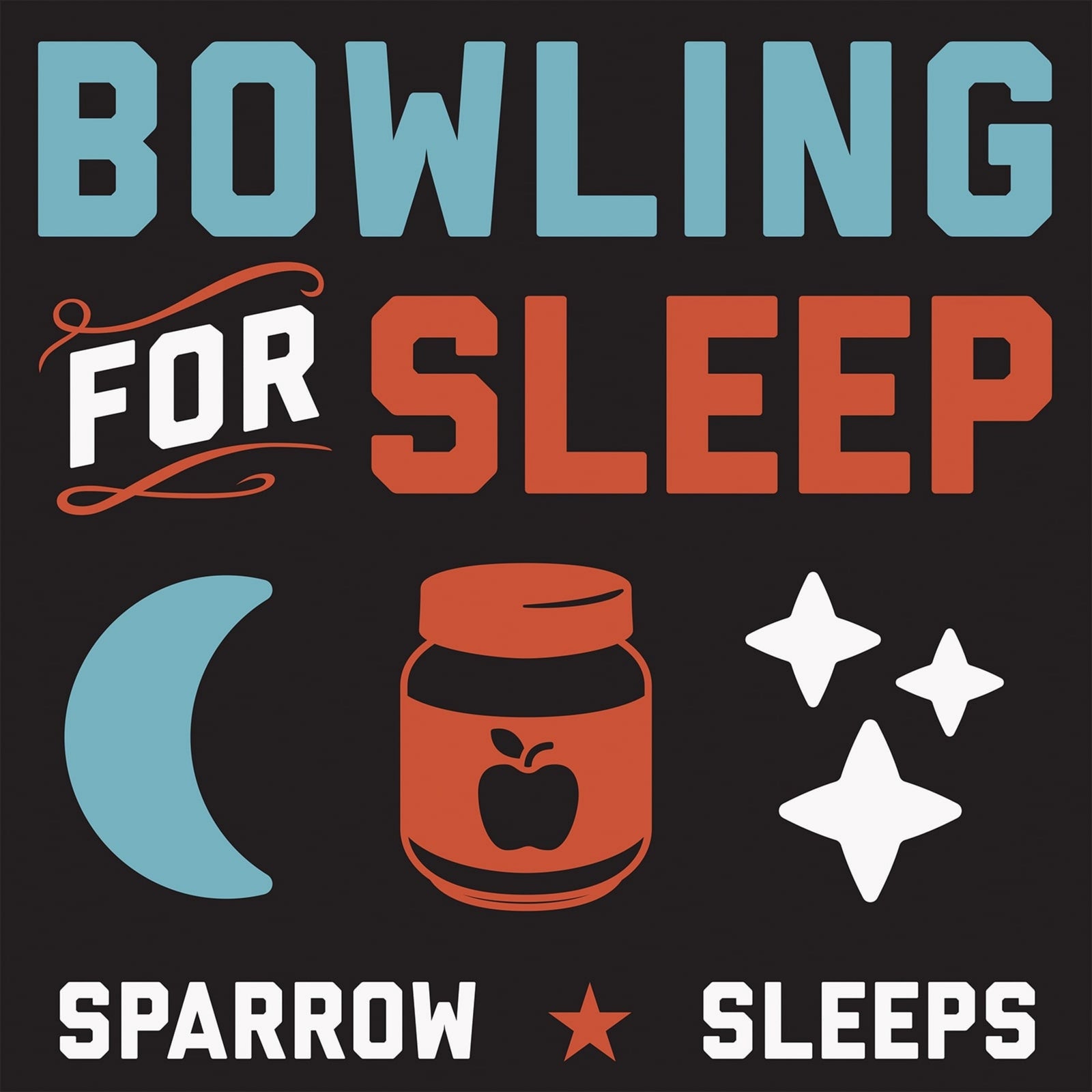 Bowling For Sleep - Bowling For Sleep