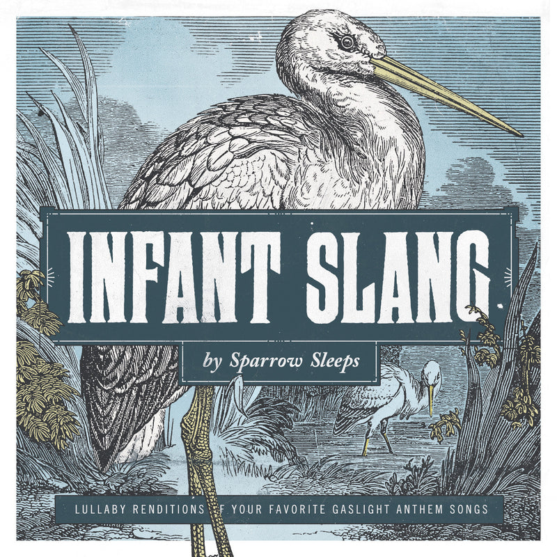The Gaslight Anthem - Infant Slang