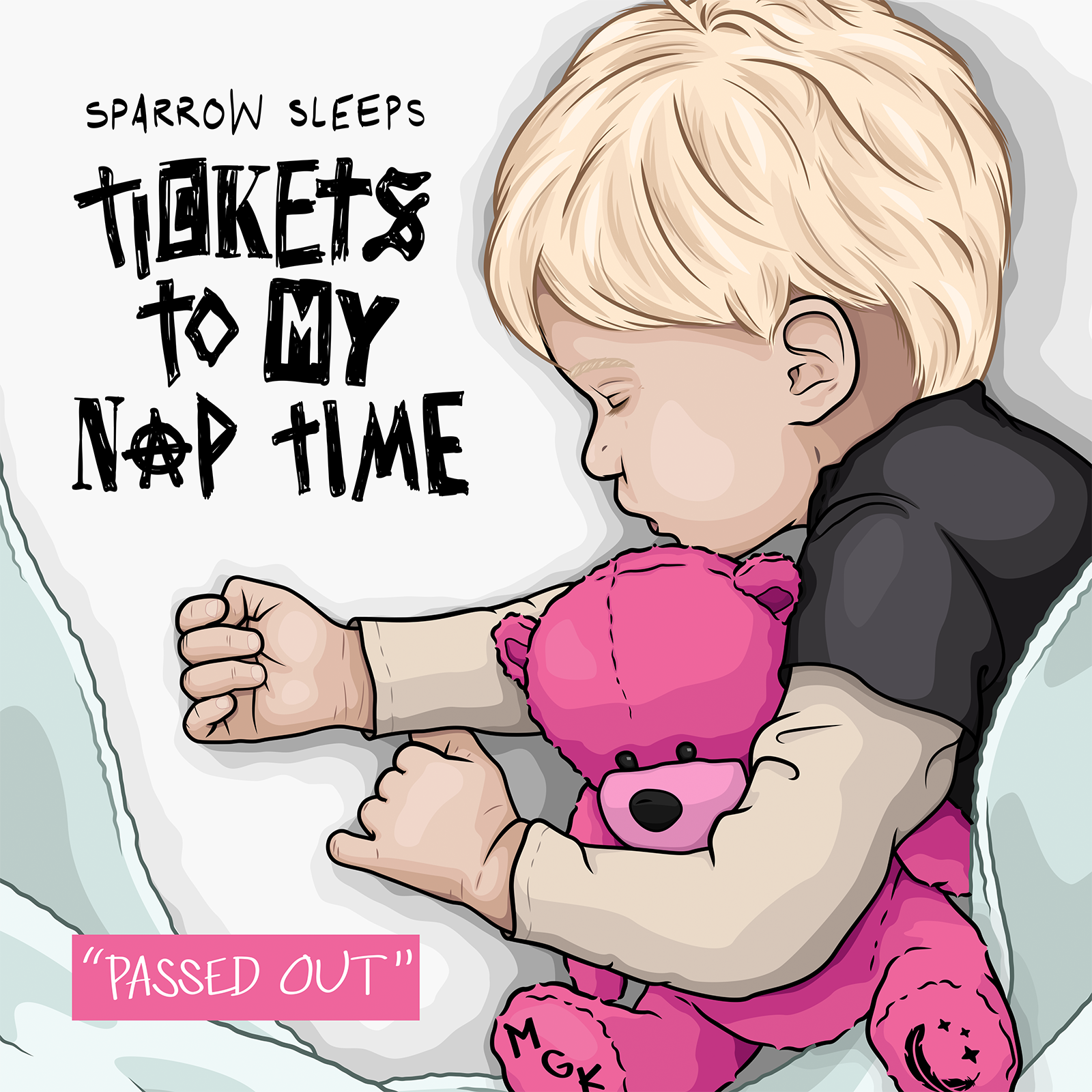 Tickets To My Naptime (Passed Out Deluxe)
